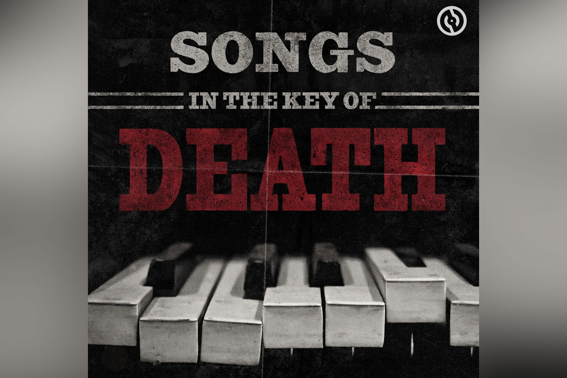 Songs In The Key Of Death