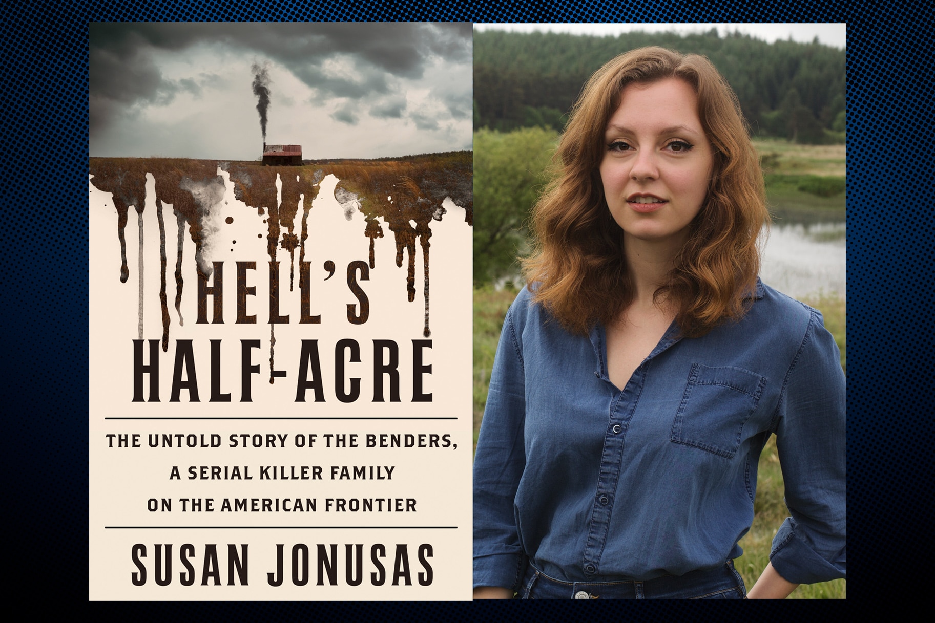 Hells Half Acre Susan Jonusas Duncan Roe