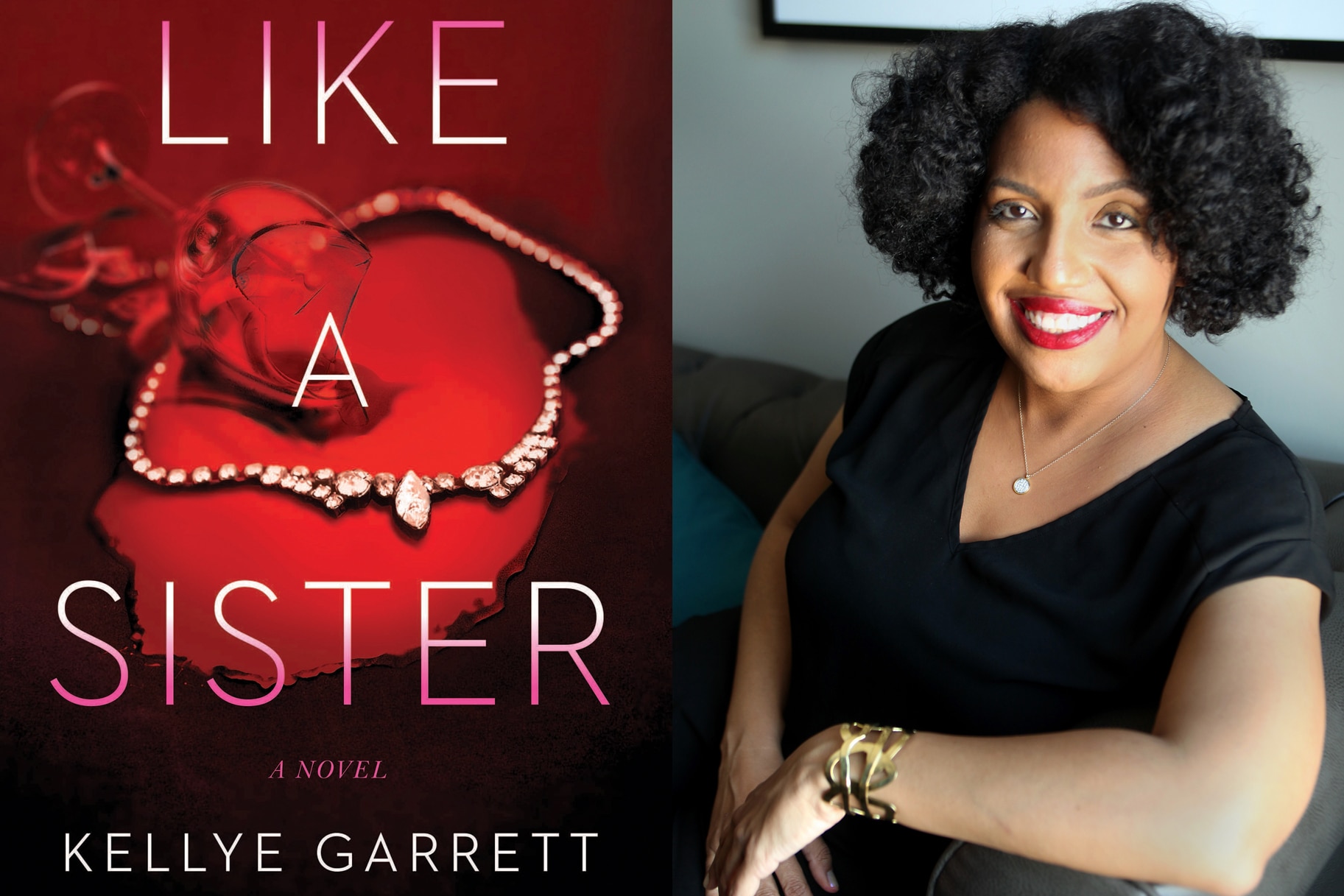 A book cover of Like A Sister by author Kellye Garrett
