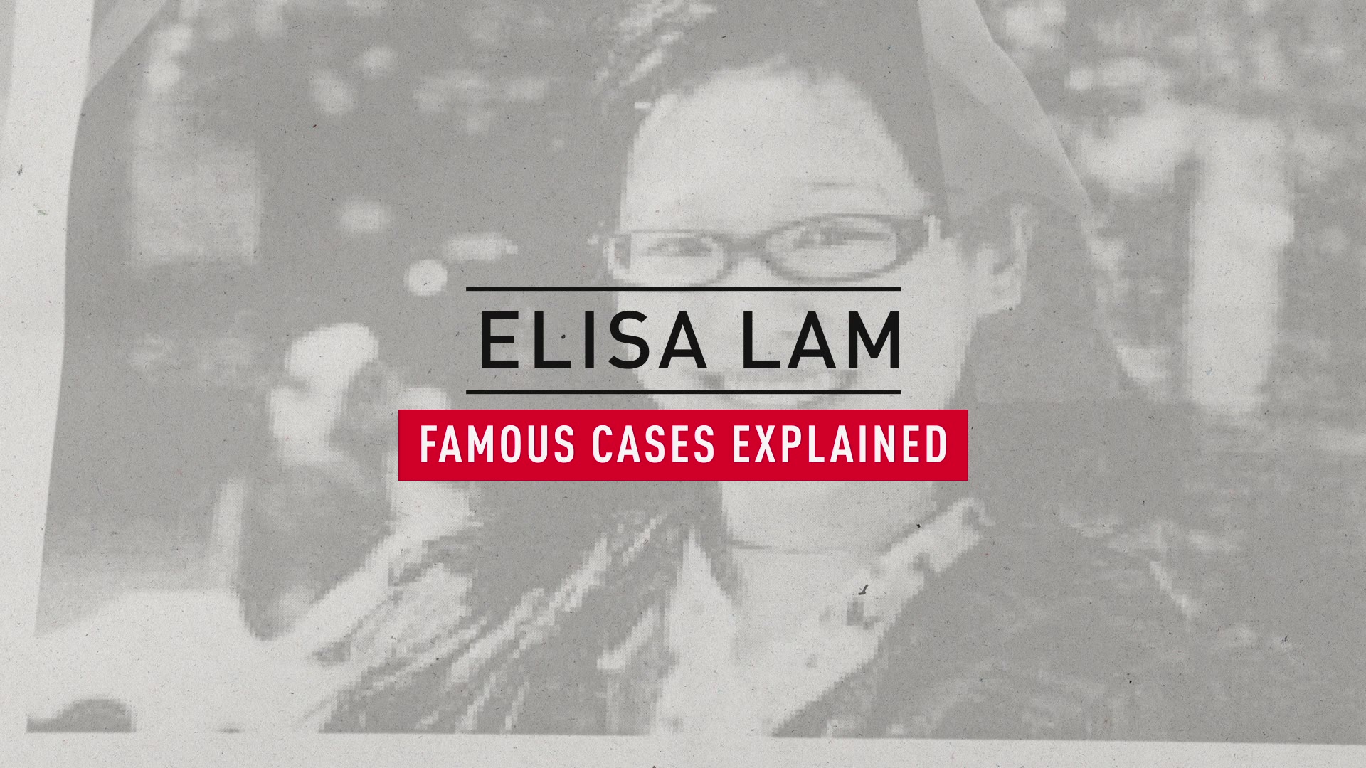The Elisa Lam Case, Explained