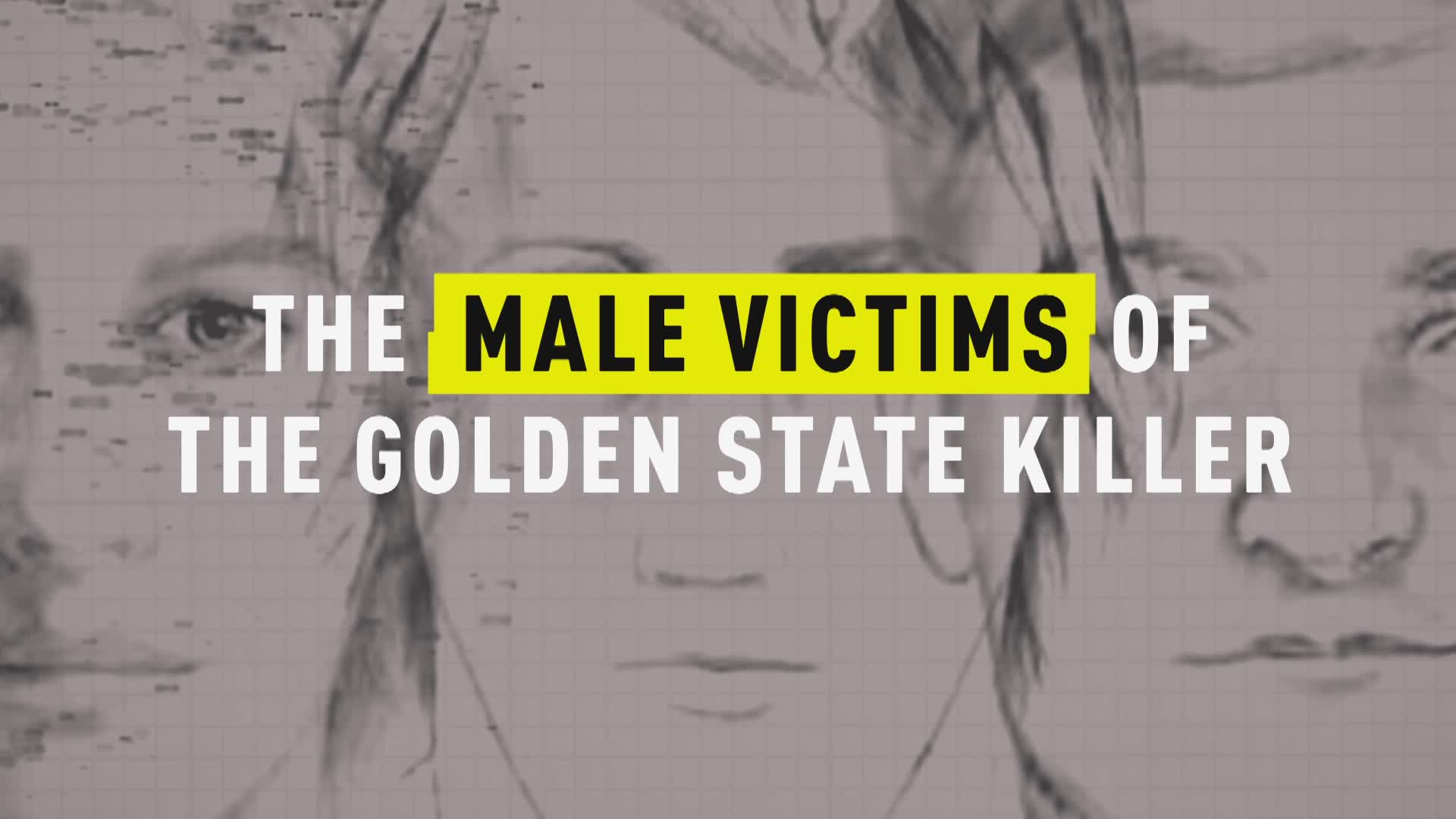 Golden State Killer Main Suspect: The Male Victims