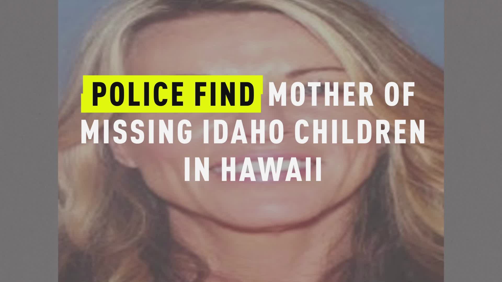 Watch Police Find Mother Of Missing Idaho Children In Hawaii | Oxygen Official Site Videos