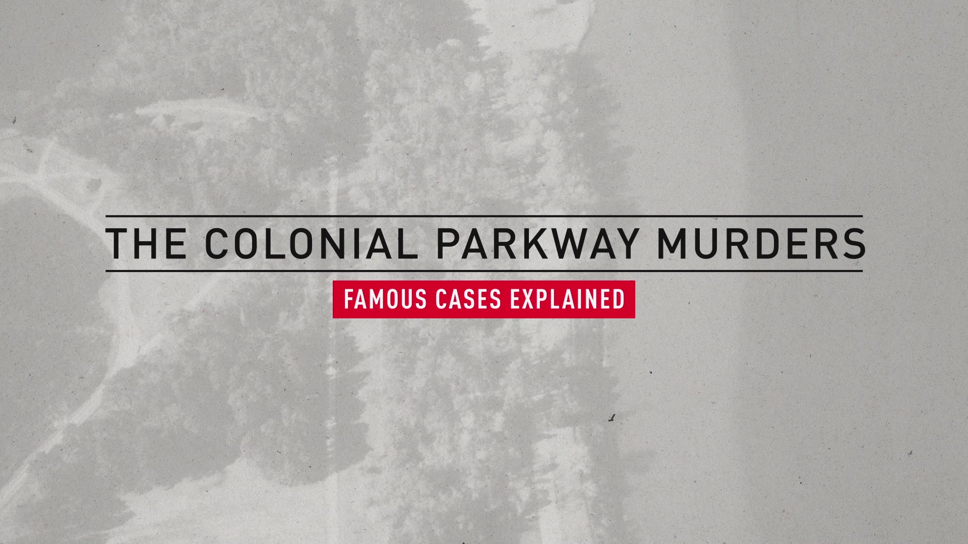 The Colonial Parkway Murders Case, Explained