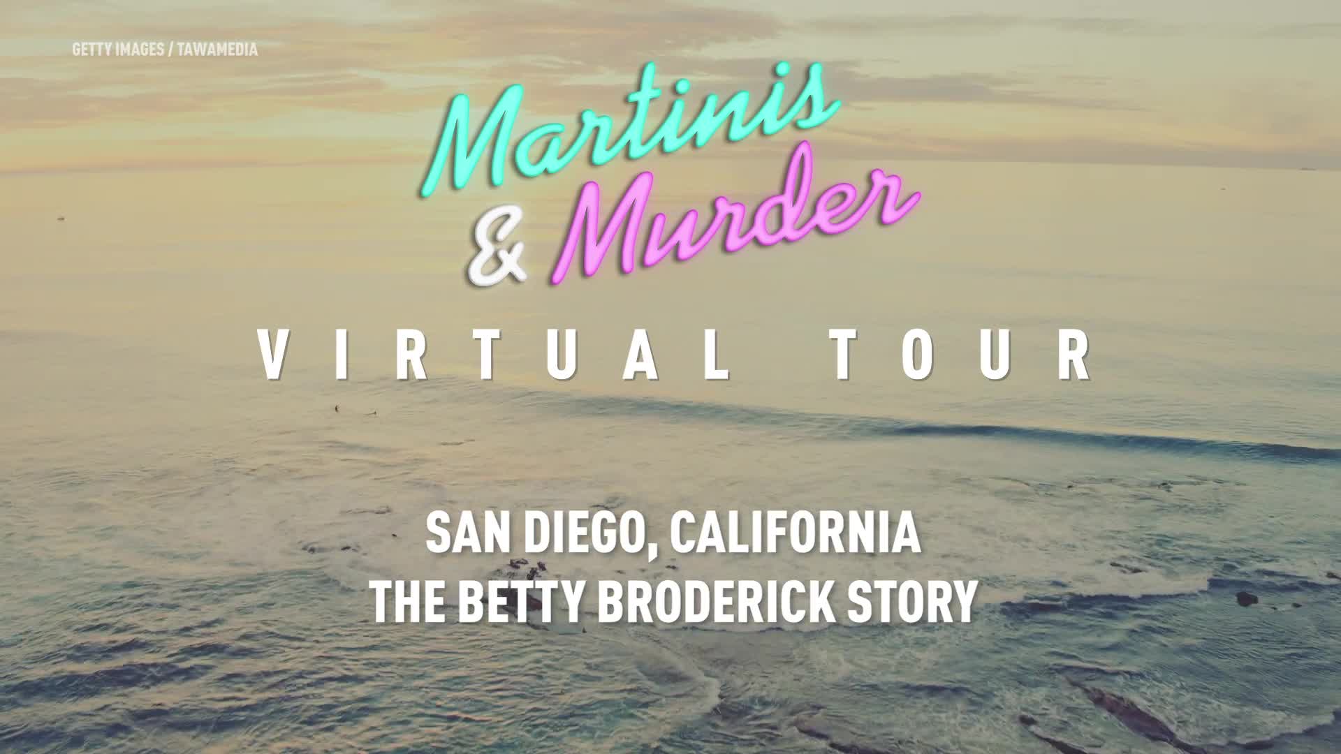 Martinis & Murder Virtual World Tour: San Diego | The Betty Broderick Case | Oxygen