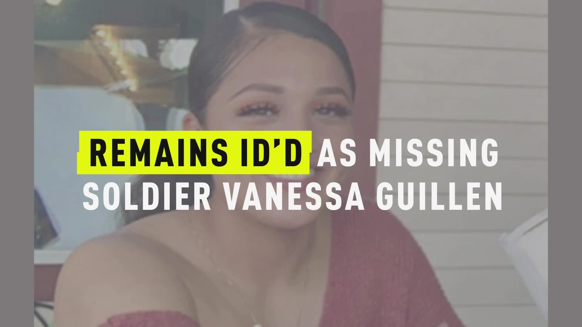 Remains Id D As Missing Fort Hood Soldier Vanessa Guillen Crime News