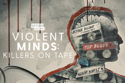Violent Minds Killers On Tape