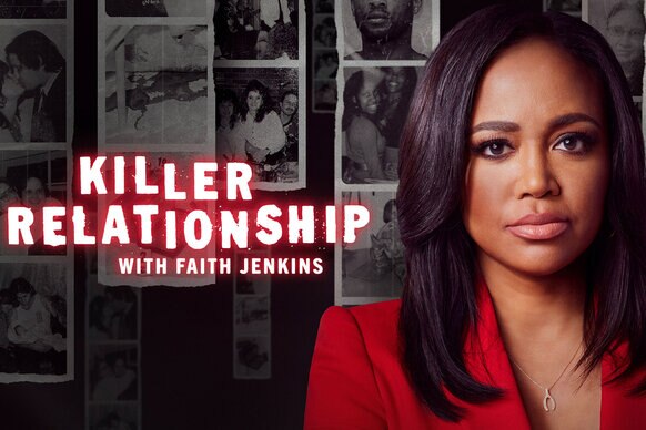 Killer Relationship with Faith Jenkins Show Art Season 1