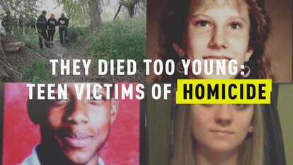 They Died Too Young: Teen Victims of Homicide