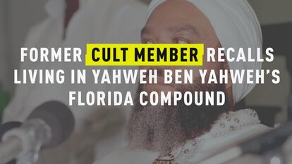 Former Cult Member Recalls Living In Yahweh Ben Yahweh’s Florida Compound