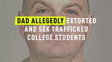 Dad Allegedly Extorted And Sex Trafficked College Students