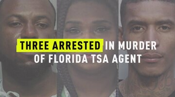 Three Arrested In Murder of Florida TSA Agent