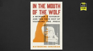 "In The Mouth Of The Wolf" Author Katherine Corcoran on An "Epidemic of Journalist Killings" and New Book