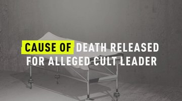 Cause of Death Released For Alleged Cult Leader