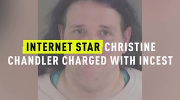 Internet Star Christine Chandler Charged With Incest