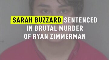 Sarah Buzzard Sentenced In Brutal Murder of Ryan Zimmerman