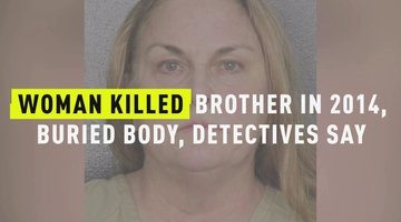 Woman Killed Brother In 2014, Buried Body, Detectives Say