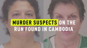 Murder Suspects On The Run Found In Cambodia