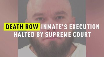 Death Row Inmate’s Execution Halted By Supreme Court