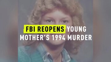 FBI Reopens Young Mother's 1994 Murder