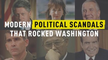 Modern Political Scandals That Rocked Washington