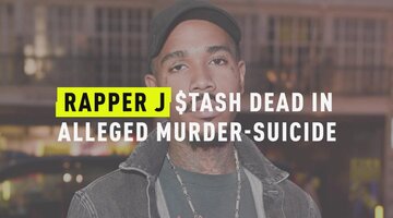 Rapper J $tash Dead In Alleged Murder-Suicide