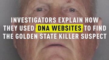 Investigators Explain How DNA Was Used to Find the Golden State Killer Suspect