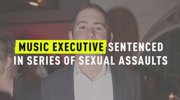 Music Executive Sentenced In Series Of Sexual Assaults