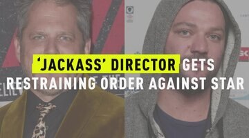 'Jackass' Director Gets Restraining Order Against Star