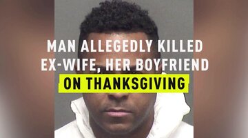 Man Allegedly Killed Ex-Wife, Her Boyfriend On Thanksgiving