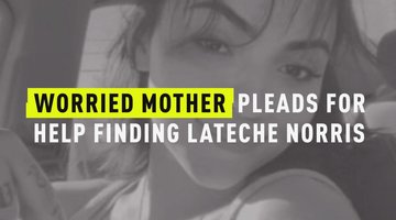 Worried Mother Pleads For Help Finding Leteche Norris