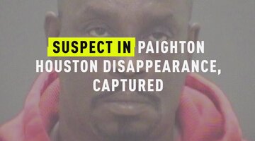 Suspect In Paighton Houston Disappearance, Captured