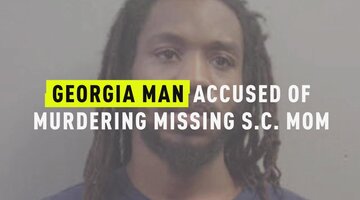 Georgia Man Accused Of Murdering Missing S.C. Mom