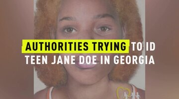 Authorities Trying To ID Teen Jane Doe In Georgia