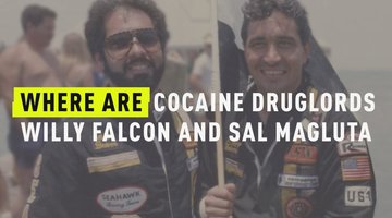 Where Are Cocaine Druglords Willy Falcon and Sal Magluta Now?