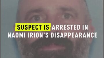 Suspect Is Arrested In Naomi Irion's Disappearance