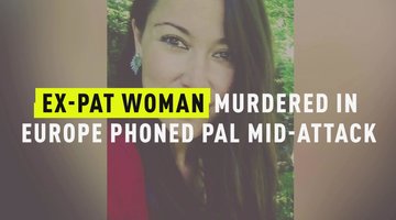Ex-Pat Woman Murdered In Europe Phoned Pal Mid-Attack
