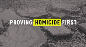 Proving Homicide First