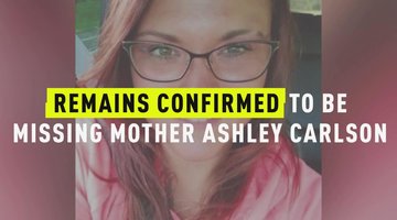 Remains Confirmed To Be Missing Mother Ashley Carlson