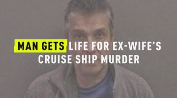 Man Gets Life For Ex-Wife's Cruise Ship Murder