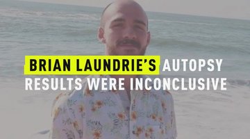 Brian Laundrie's Autopsy Results Were Inconclusive