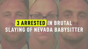 3 Arrested In Brutal Slaying Of Nevada Babysitter