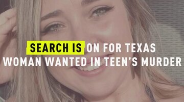 Search Is On For Texas Woman Wanted In Teen's Murder