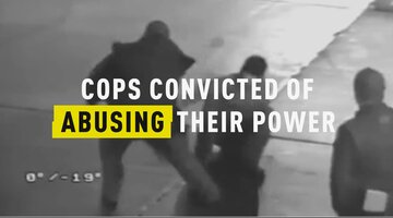 Cops Convicted Of Abusing Their Power