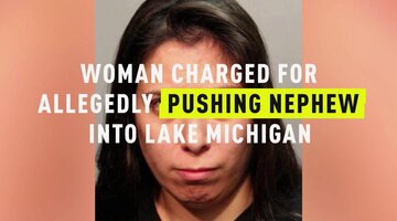 Woman Charged For Allegedly Pushing Nephew Into Lake Michigan
