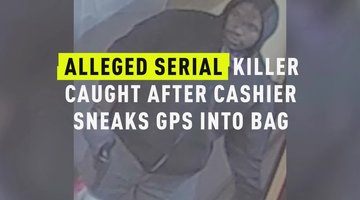 Alleged Serial Killer Caught After Cashier Sneaks GPS Into Bag