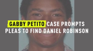 Gabby Petito Case Prompts Pleas To Find Daniel Robinson