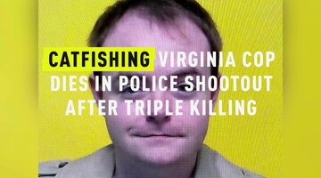 Catfishing Virginia Cop Dies In Police Shootout After Triple Killing