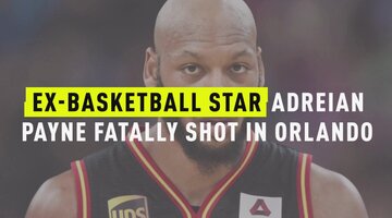 Ex-Basketball Star Adreian Payne Fatally Shot In Orlando