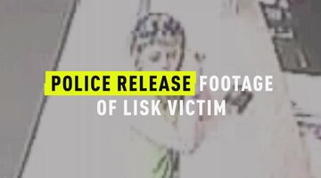 Police Release Video Footage Of LISK Victim