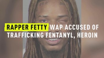 Rapper Fetty Wap Accused Of Trafficking Fentanyl, Heroin